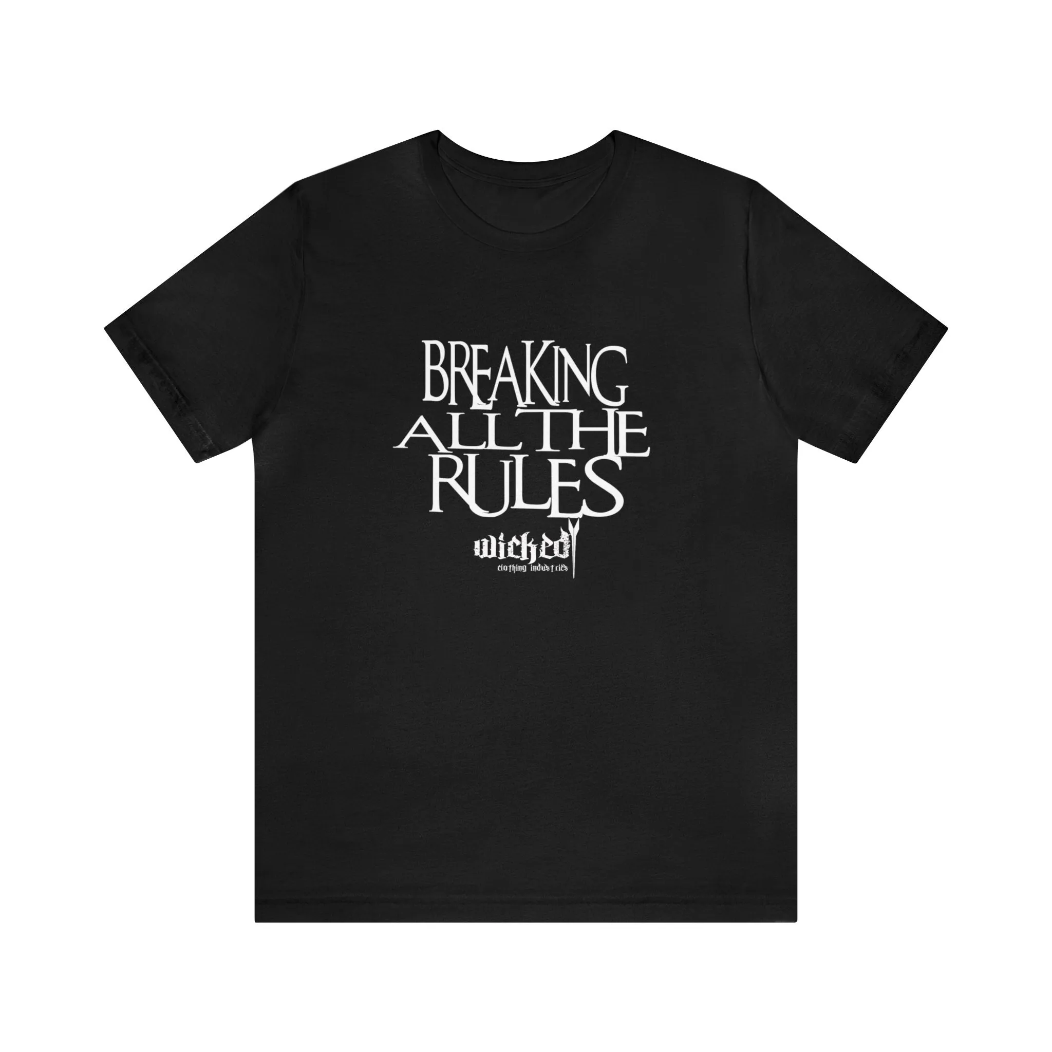 Breaking All The Rules / T Shirt