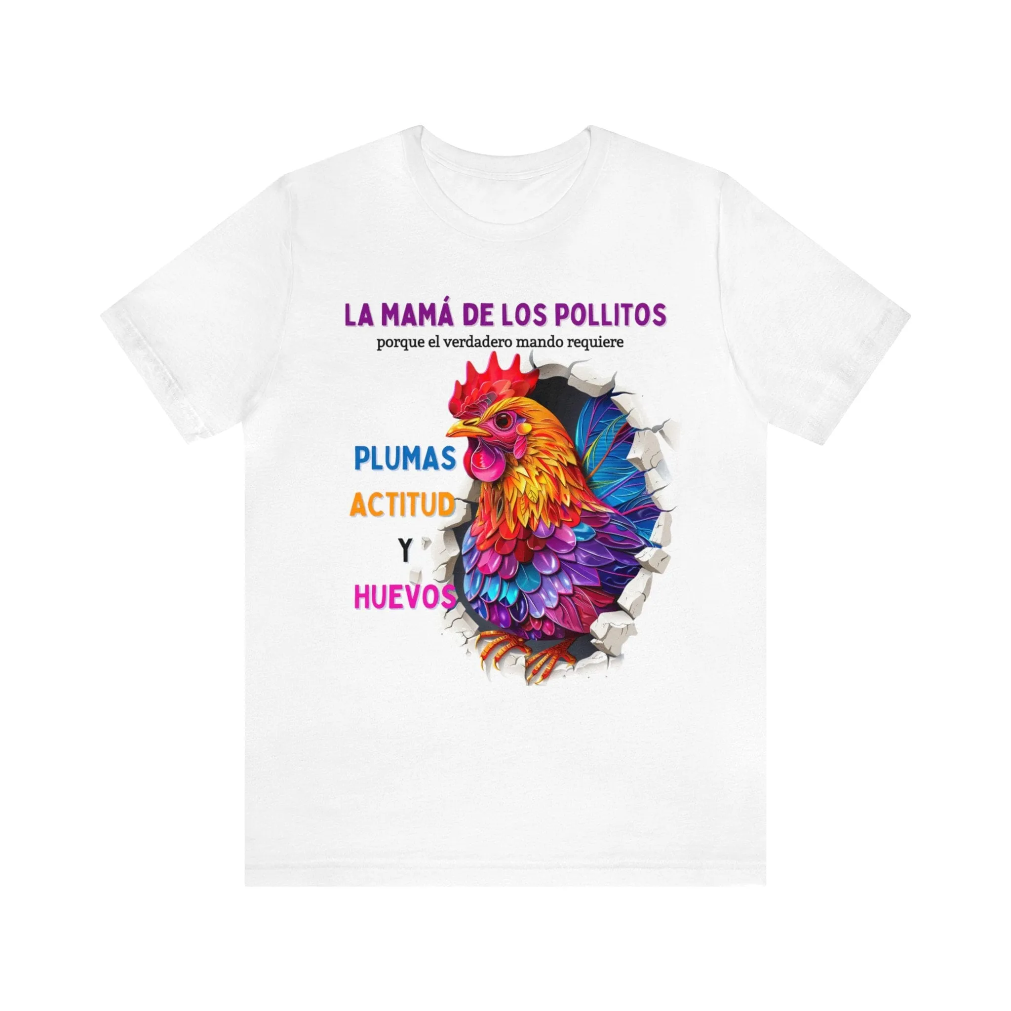 Camiseta 'Mamá de los Pollitos' – Liderazgo con Plumas, Actitud y Coraje