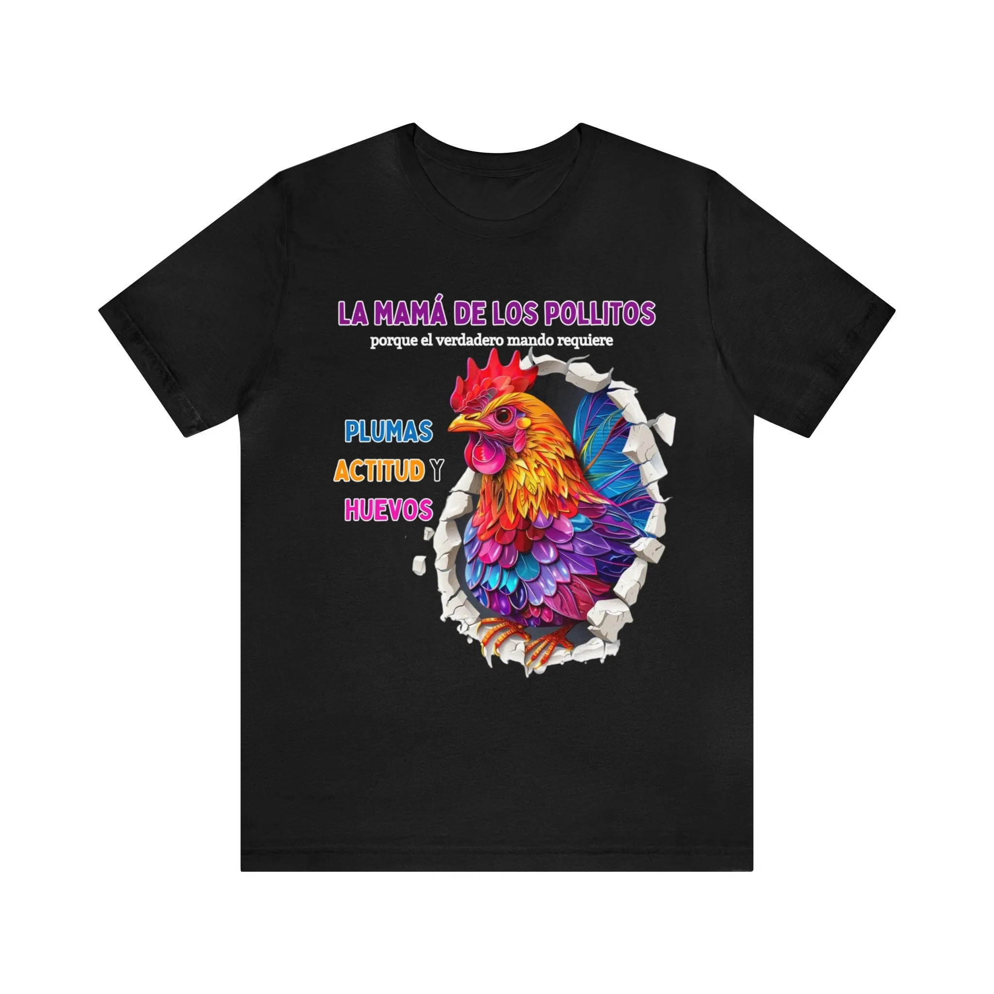 Camiseta 'Mamá de los Pollitos' – Liderazgo con Plumas, Actitud y Coraje