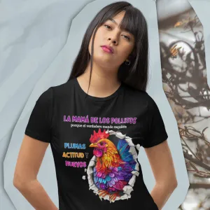 Camiseta 'Mamá de los Pollitos' – Liderazgo con Plumas, Actitud y Coraje