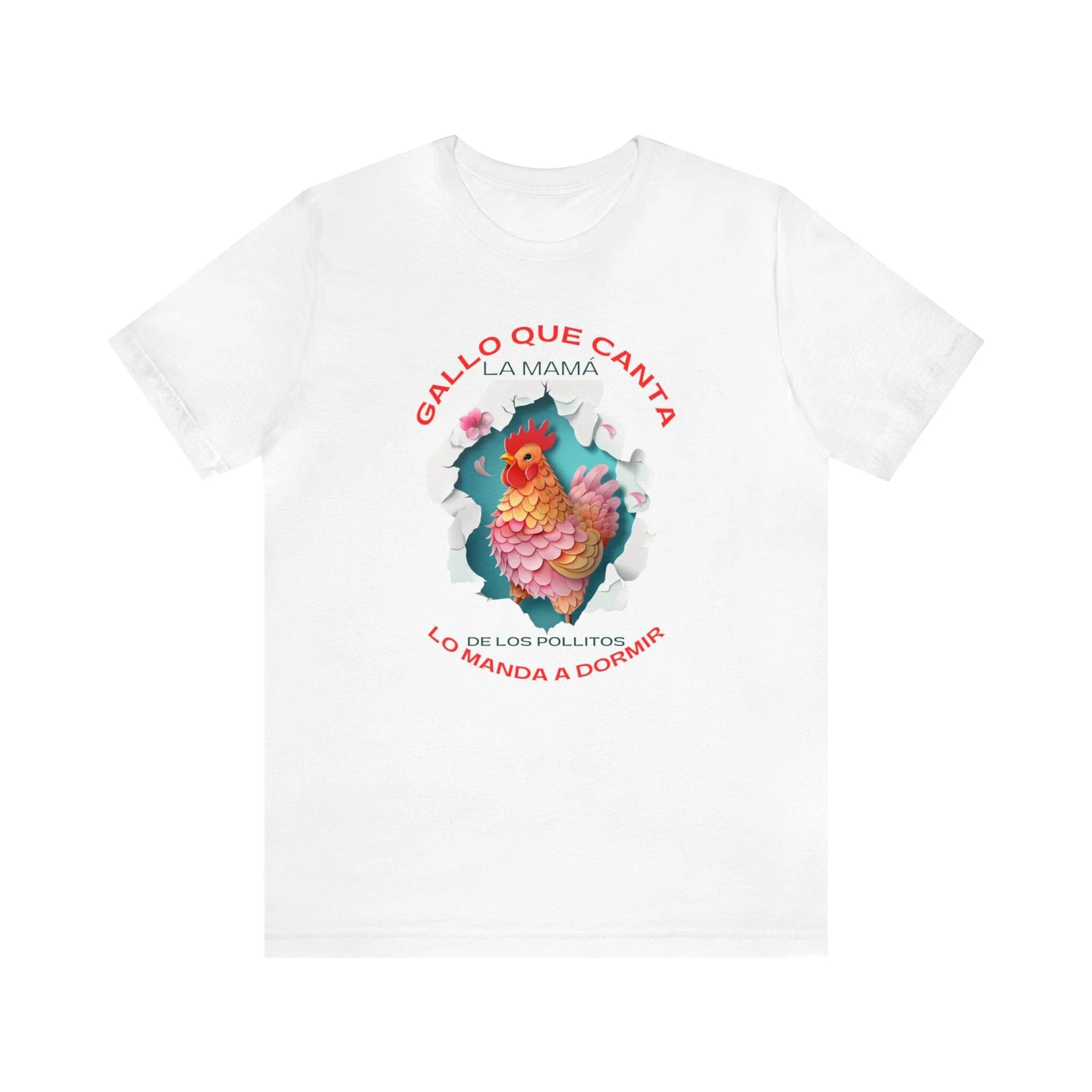 Camiseta Única 'Gallo que Canta' - El Poder de Mamá en un Diseño Exclusivo
