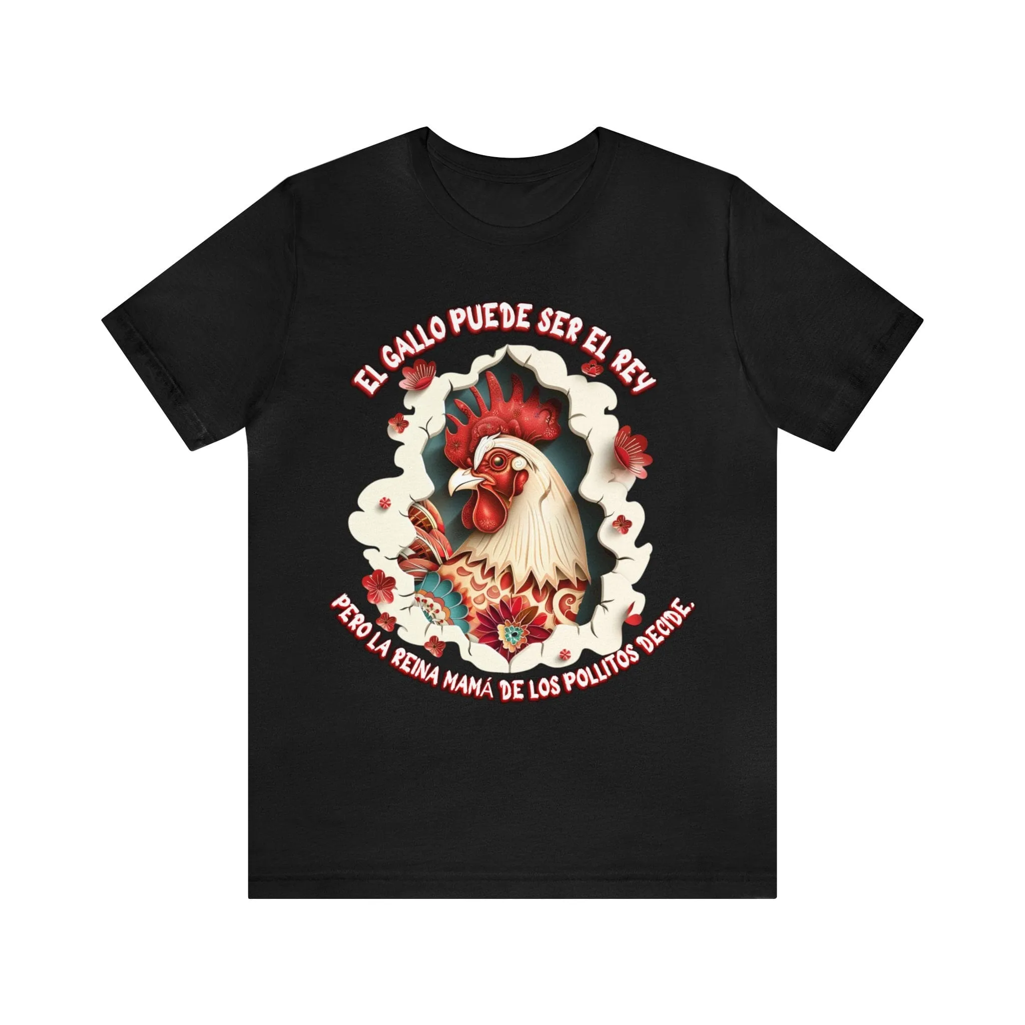 Camiseta 'Reina Mamá de los Pollitos' – Donde el Amor y el Mando se Unen con Estilo