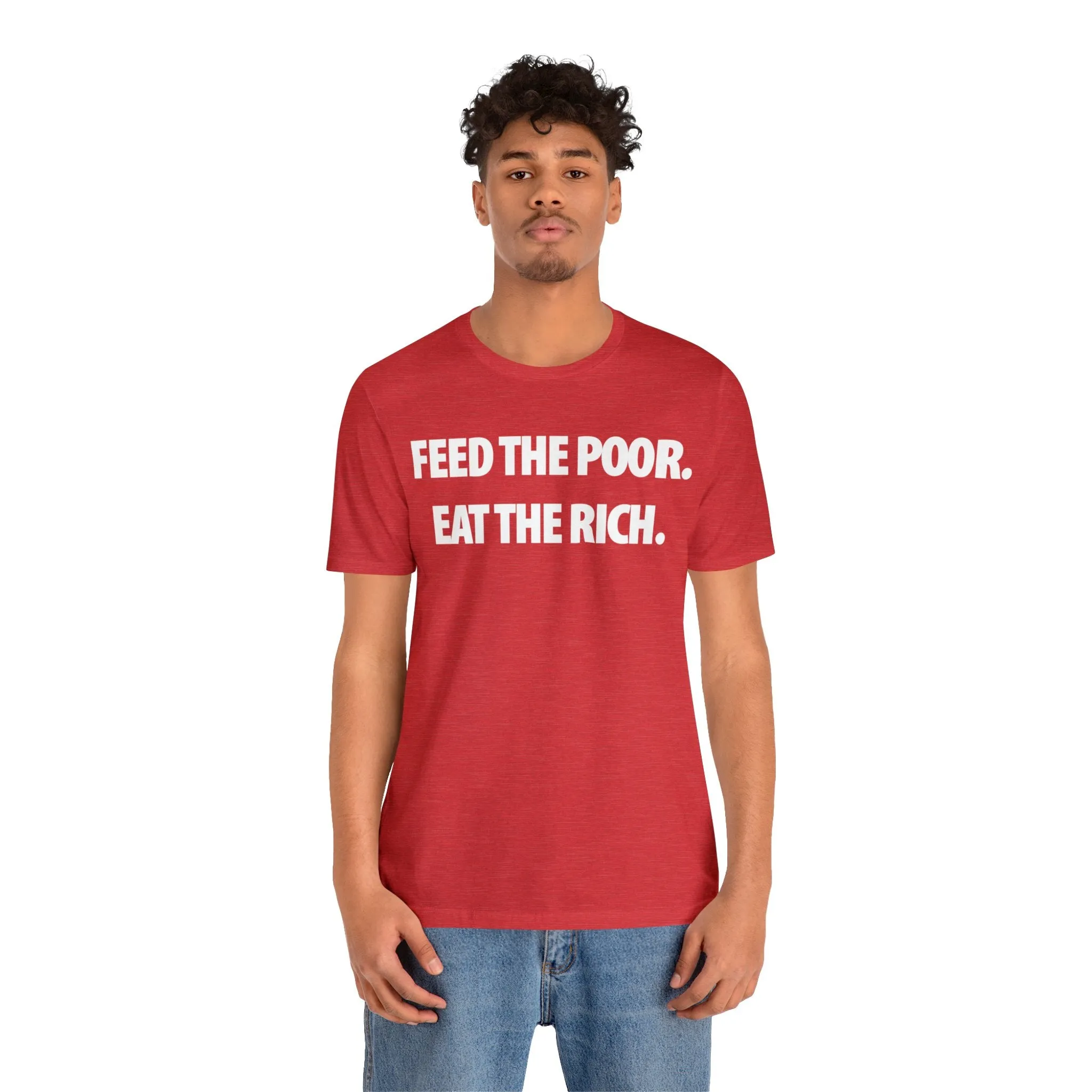 Feed the Poor.  Eat the Rich.