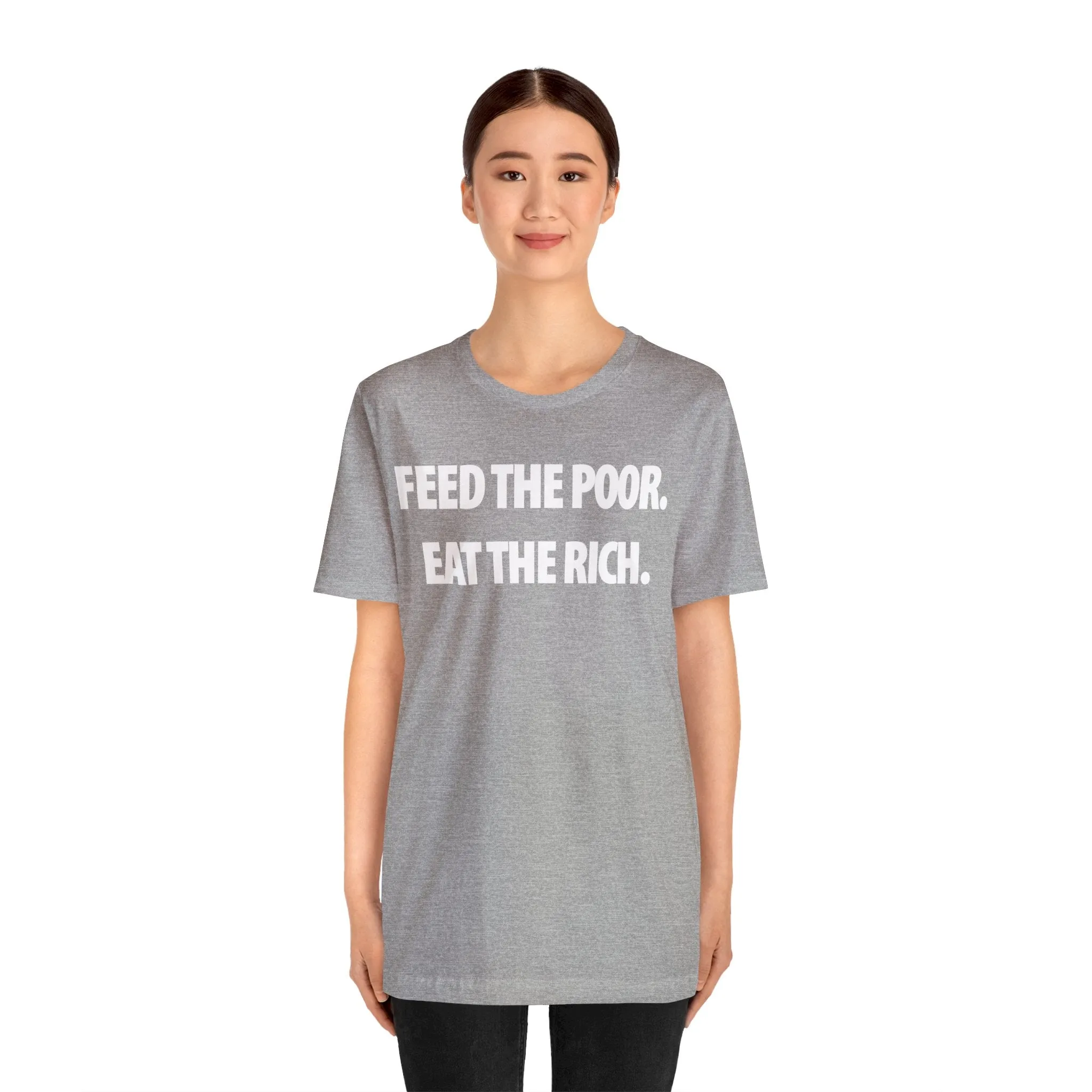 Feed the Poor.  Eat the Rich.