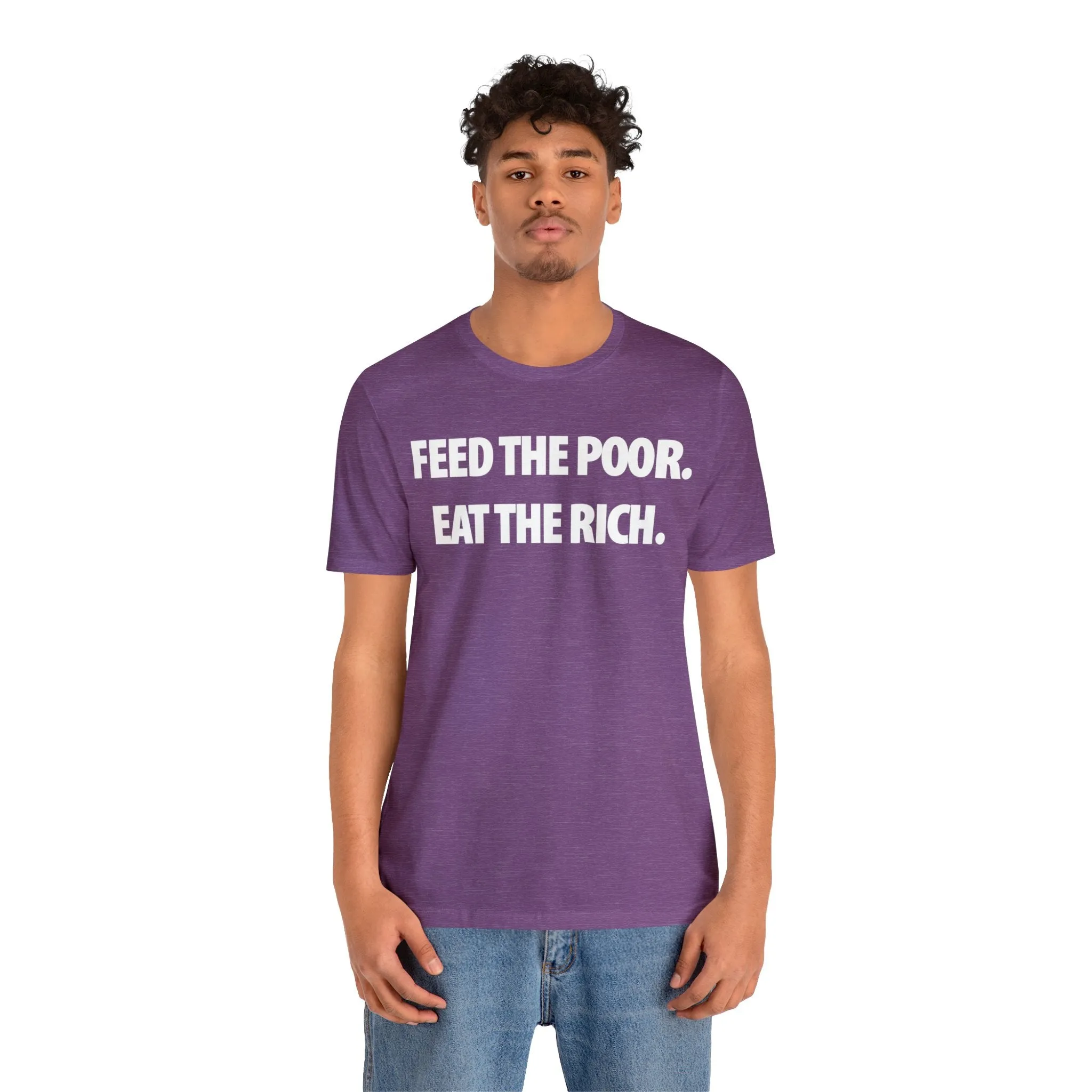 Feed the Poor.  Eat the Rich.