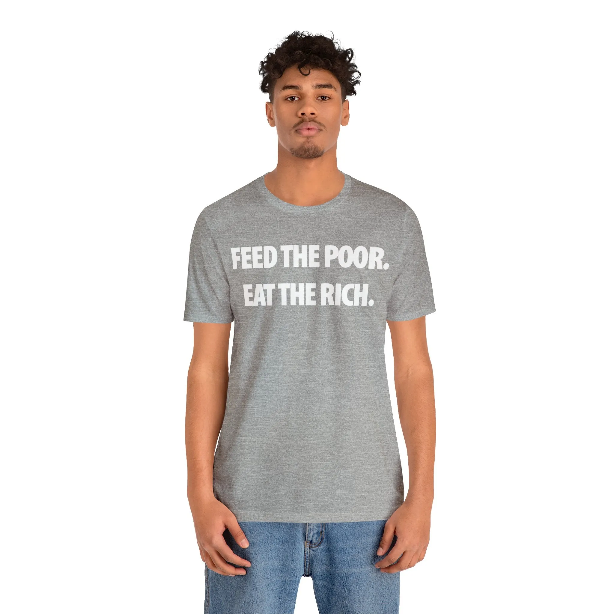 Feed the Poor.  Eat the Rich.
