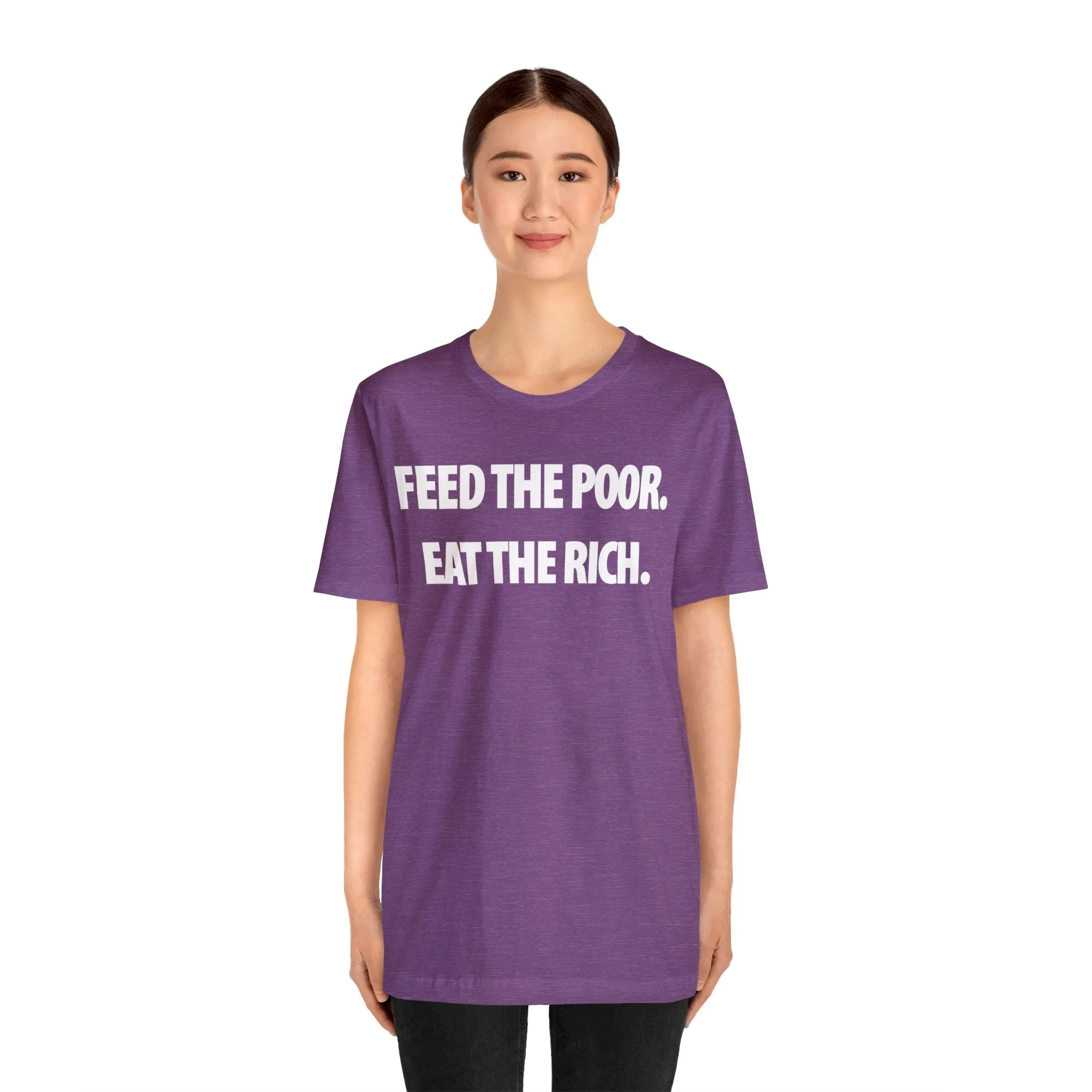 Feed the Poor.  Eat the Rich.