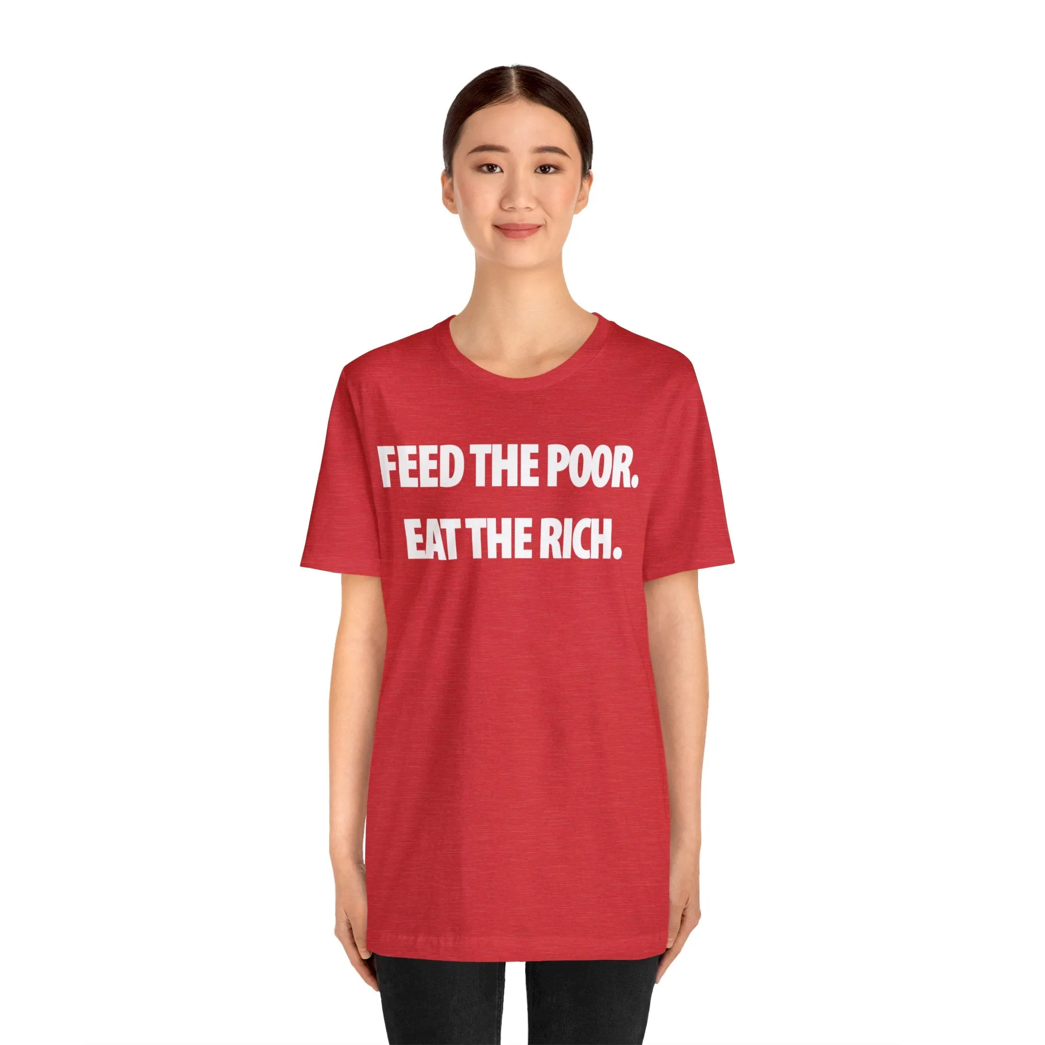 Feed the Poor.  Eat the Rich.