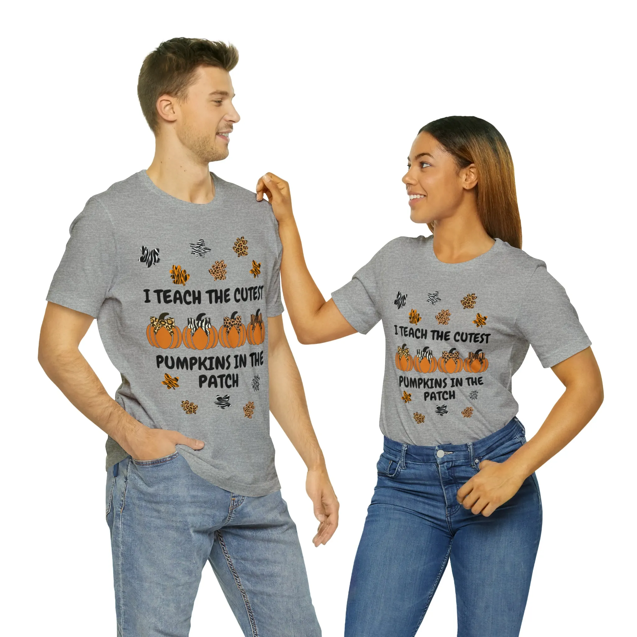 I Teach the Cutest Pumpkins in the Patch Short Sleeve Tee