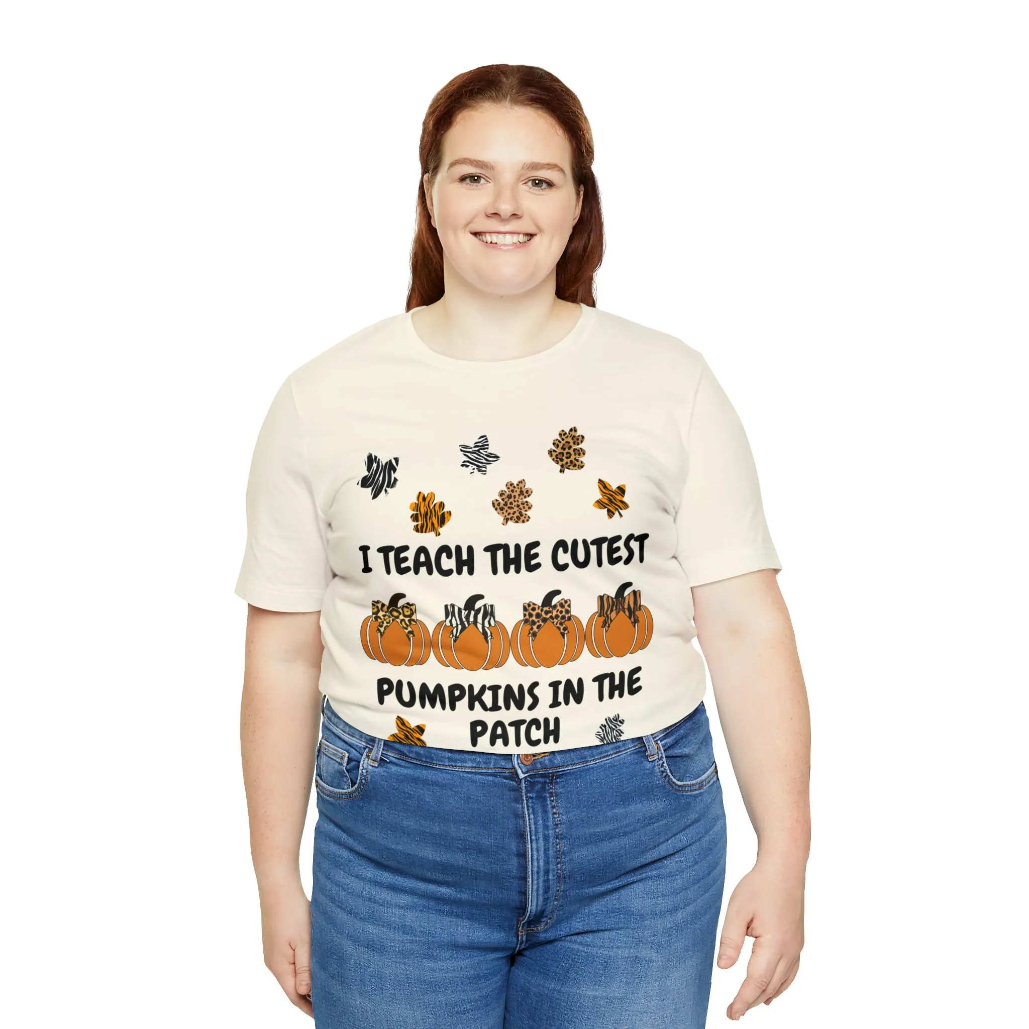 I Teach the Cutest Pumpkins in the Patch Short Sleeve Tee