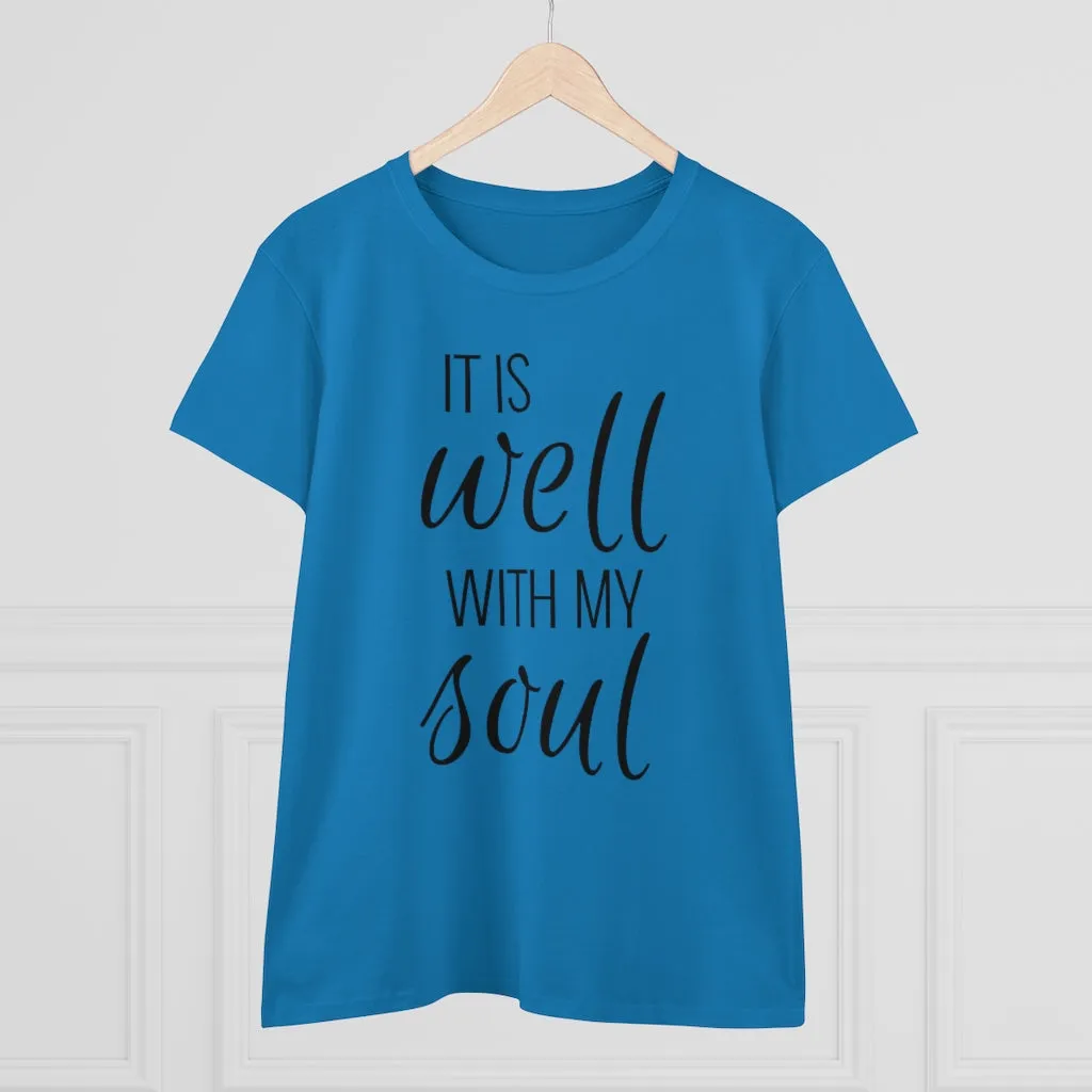 It Is Well With My Soul - T-shirt
