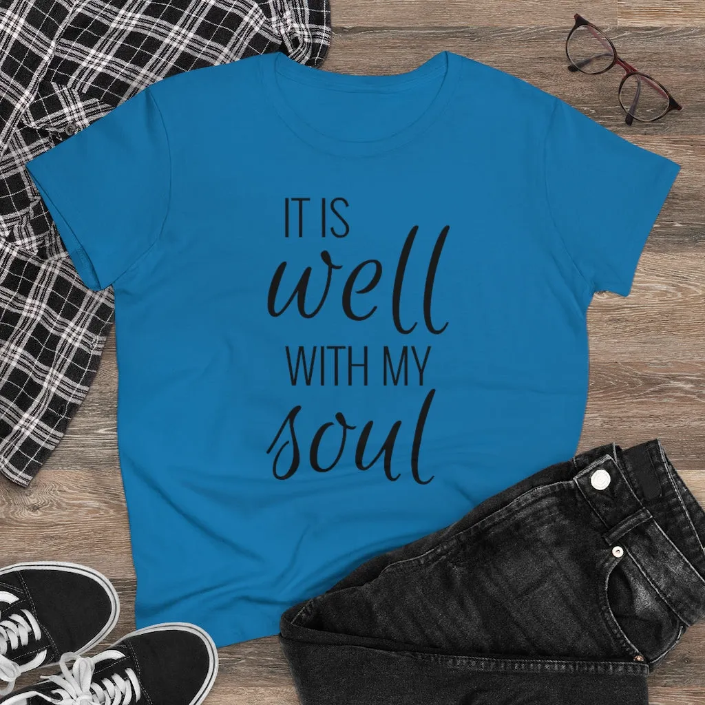 It Is Well With My Soul - T-shirt