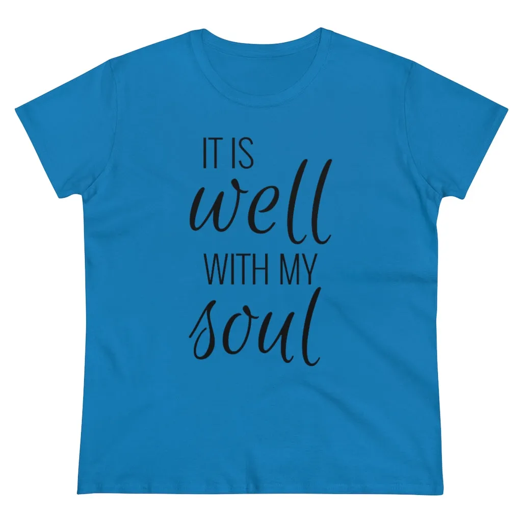 It Is Well With My Soul - T-shirt