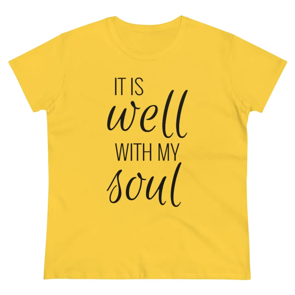 It Is Well With My Soul - T-shirt