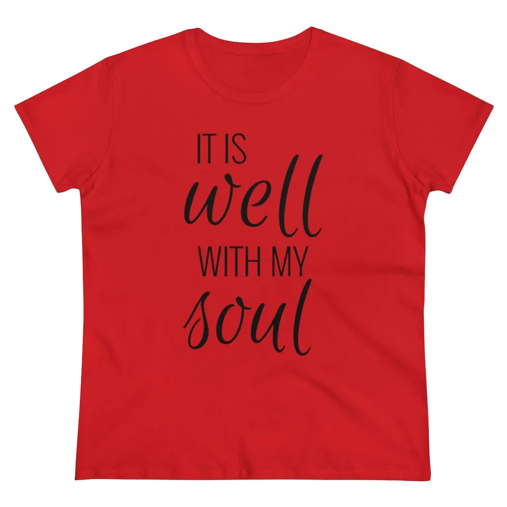 It Is Well With My Soul - T-shirt