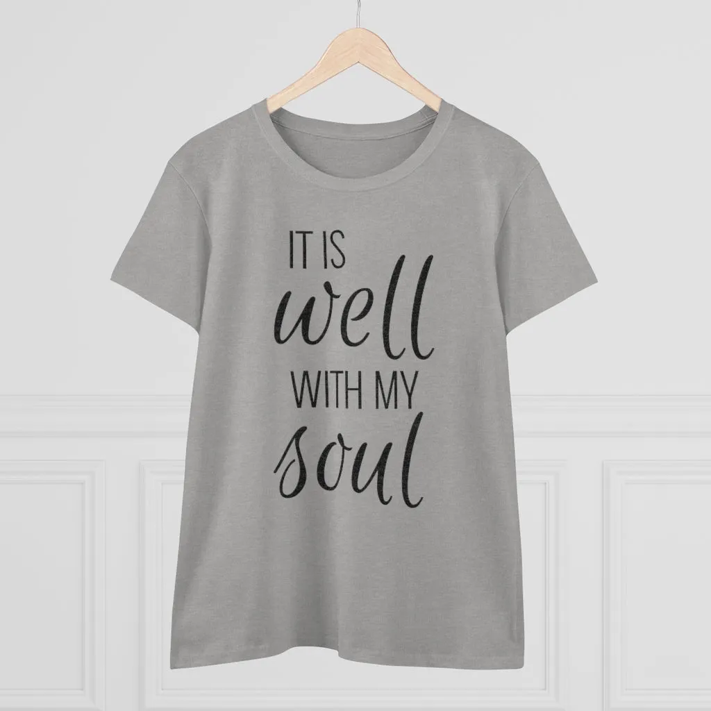 It Is Well With My Soul - T-shirt