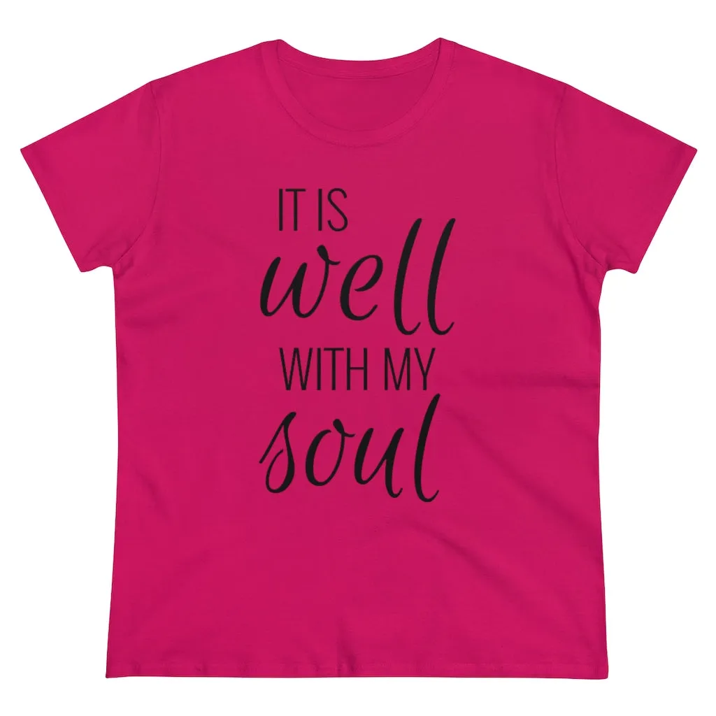 It Is Well With My Soul - T-shirt