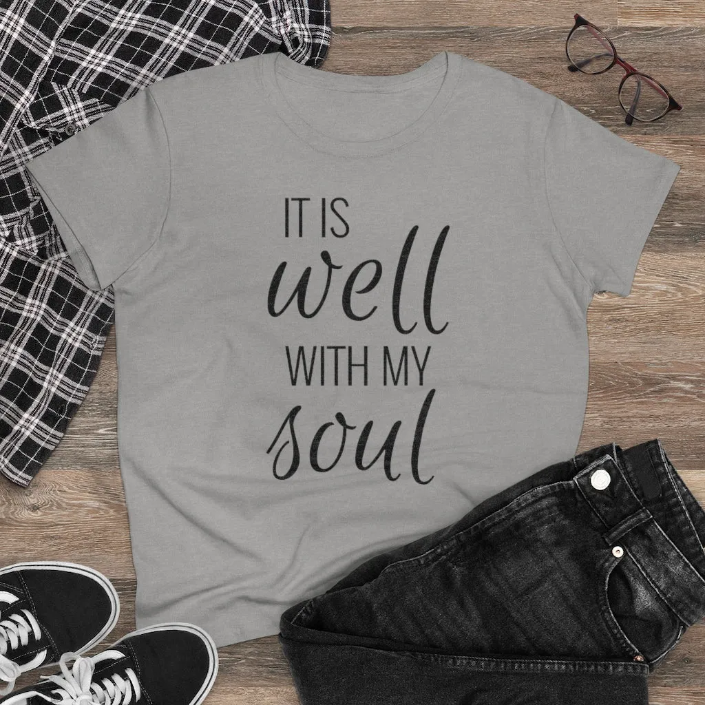 It Is Well With My Soul - T-shirt