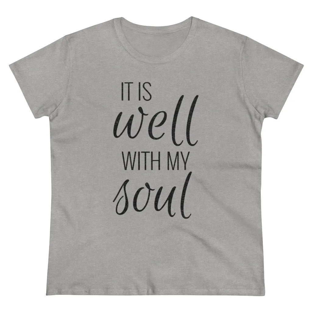 It Is Well With My Soul - T-shirt