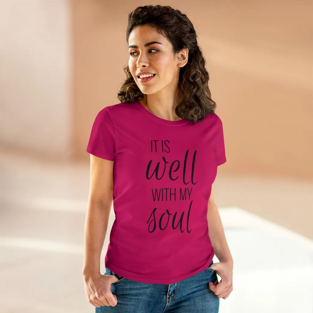 It Is Well With My Soul - T-shirt