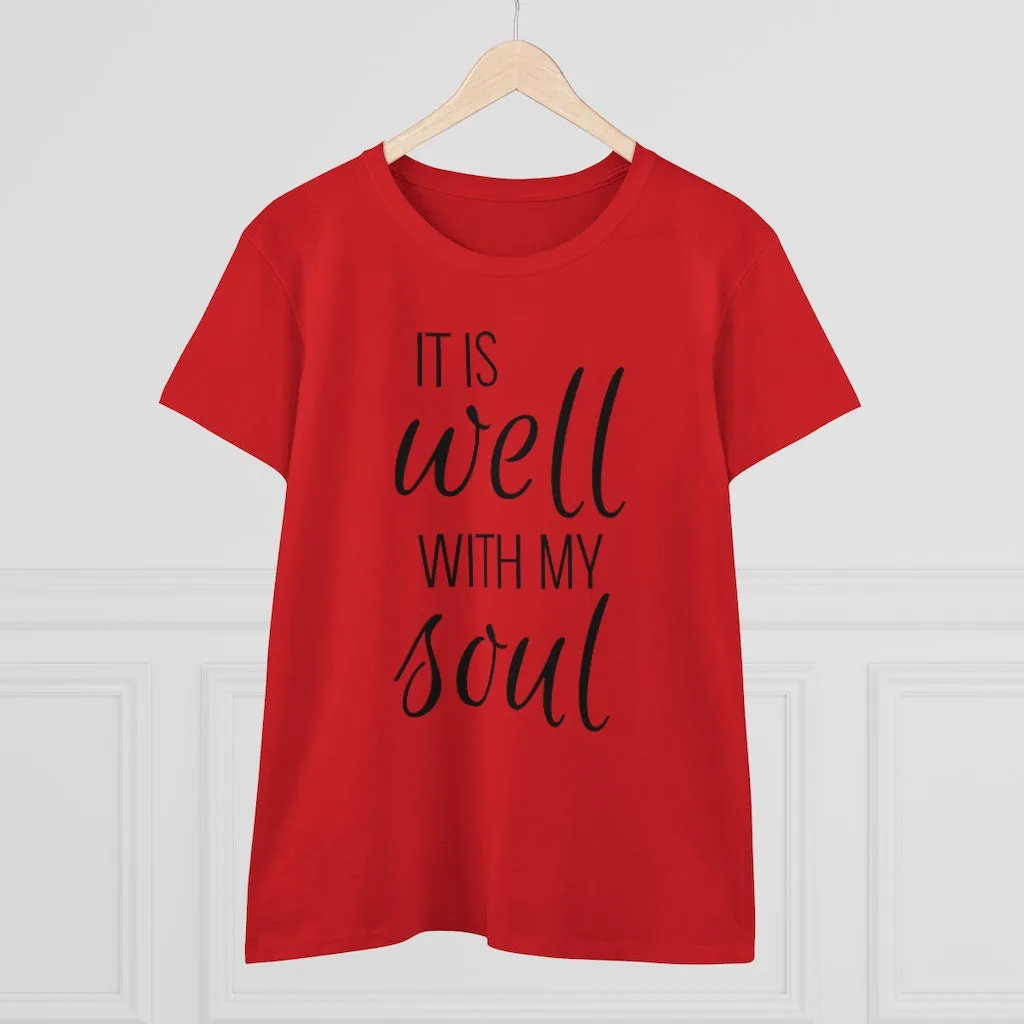 It Is Well With My Soul - T-shirt