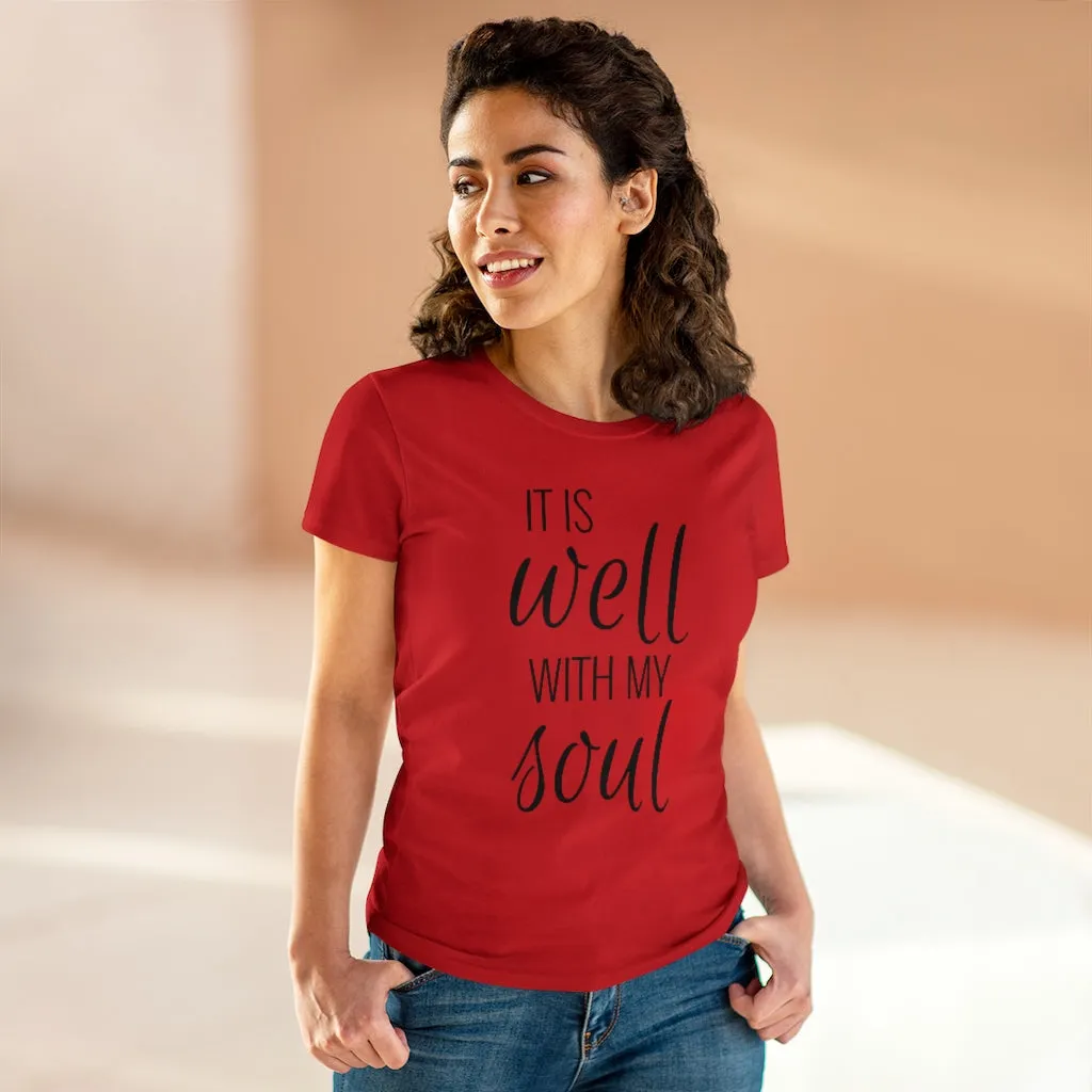 It Is Well With My Soul - T-shirt
