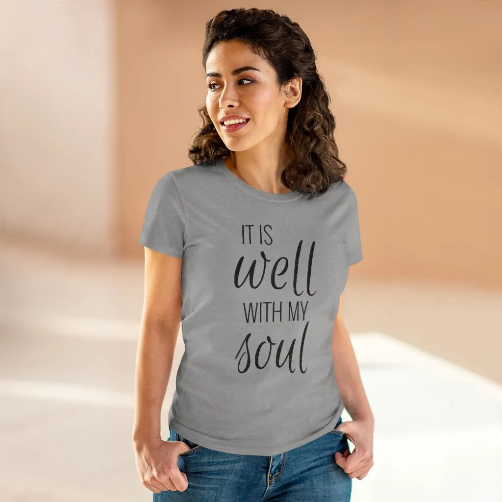 It Is Well With My Soul - T-shirt