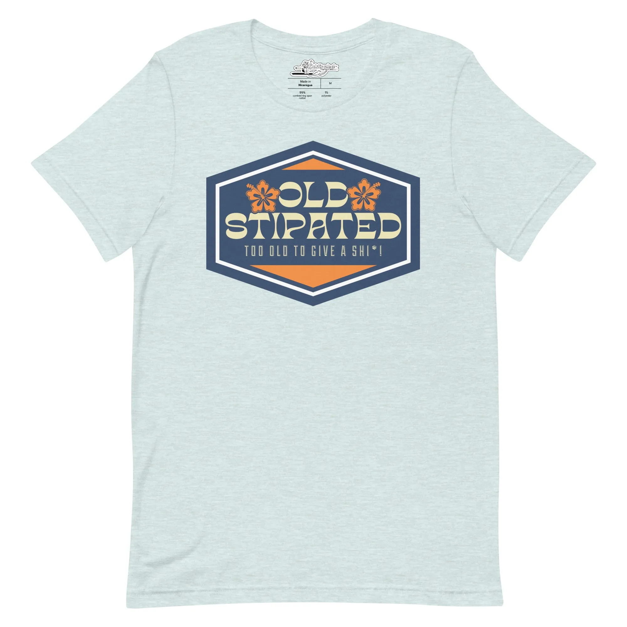 OLDSTIPATED Too Old To Give A Sh Unisex T-Shirt