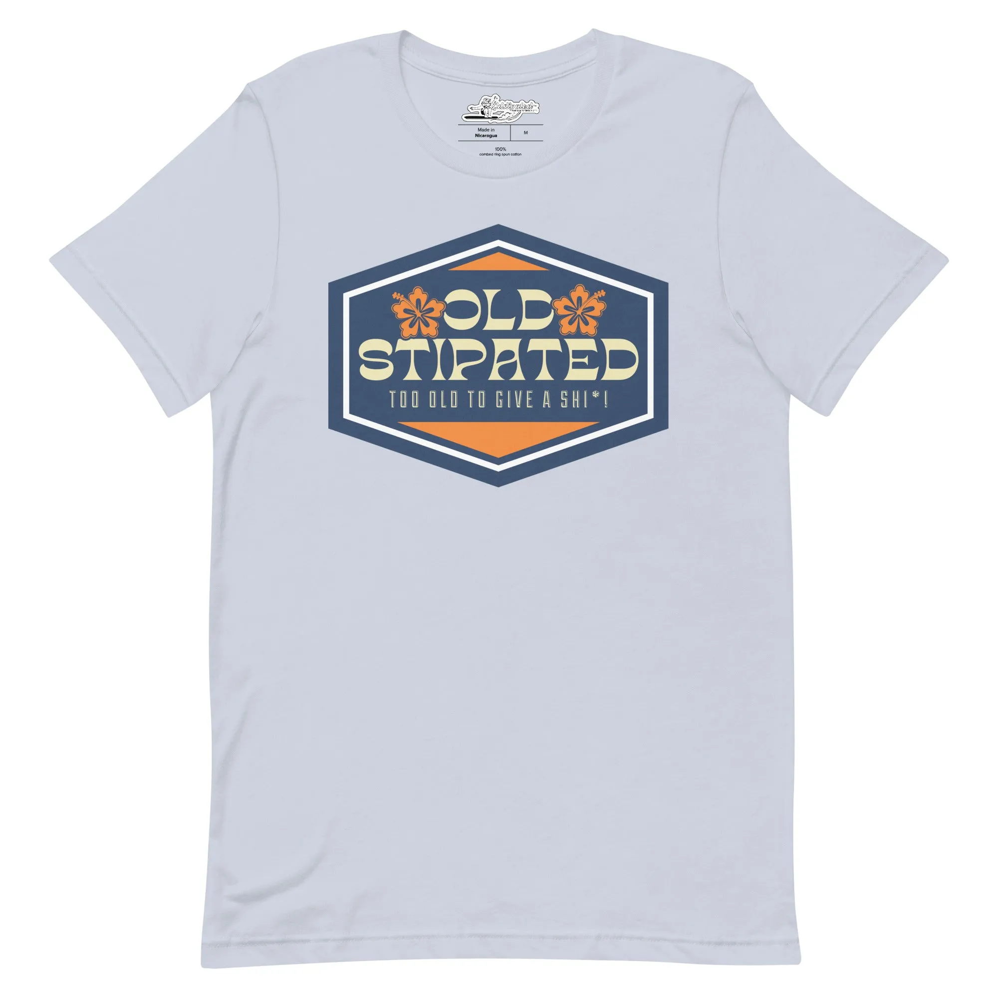 OLDSTIPATED Too Old To Give A Sh Unisex T-Shirt