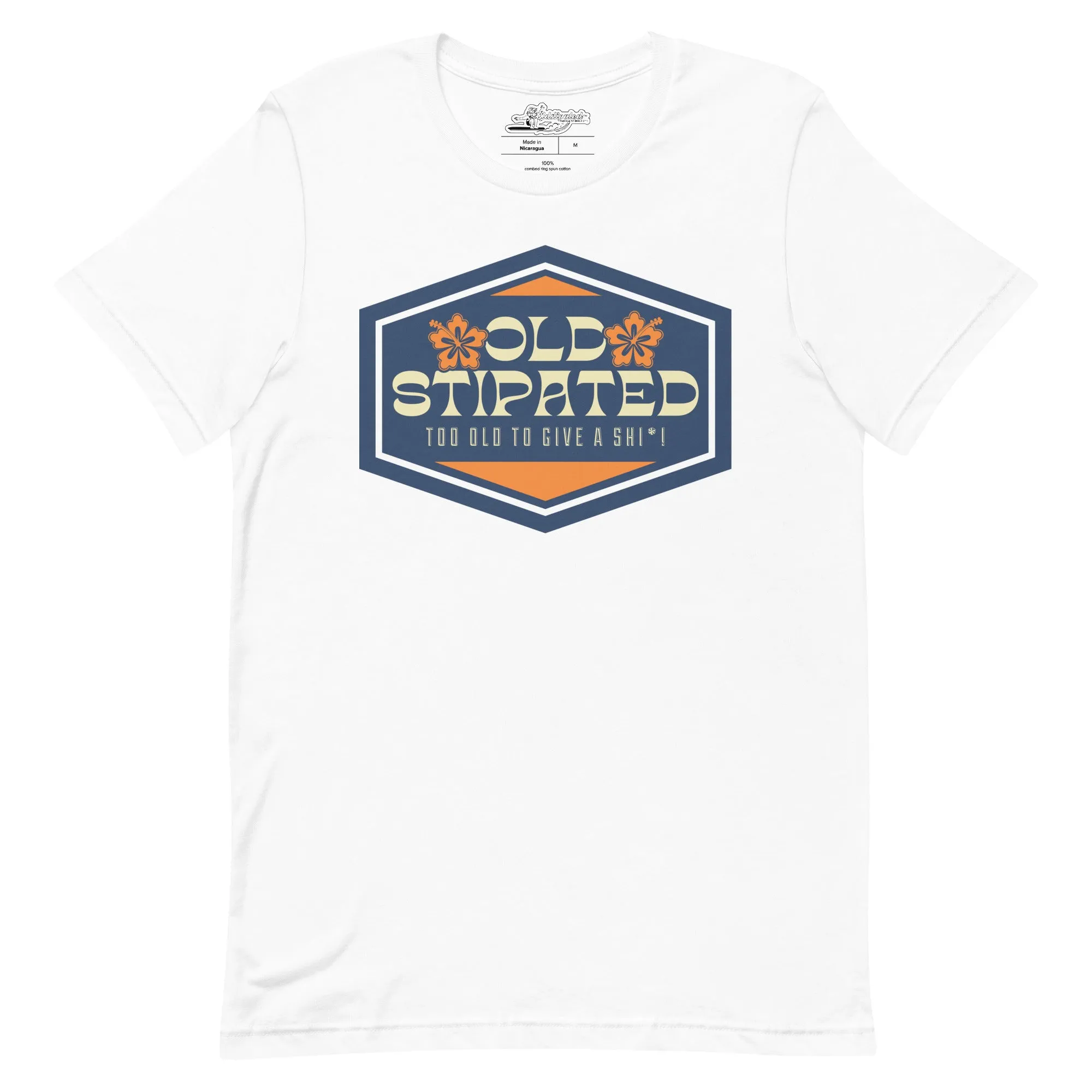 OLDSTIPATED Too Old To Give A Sh Unisex T-Shirt