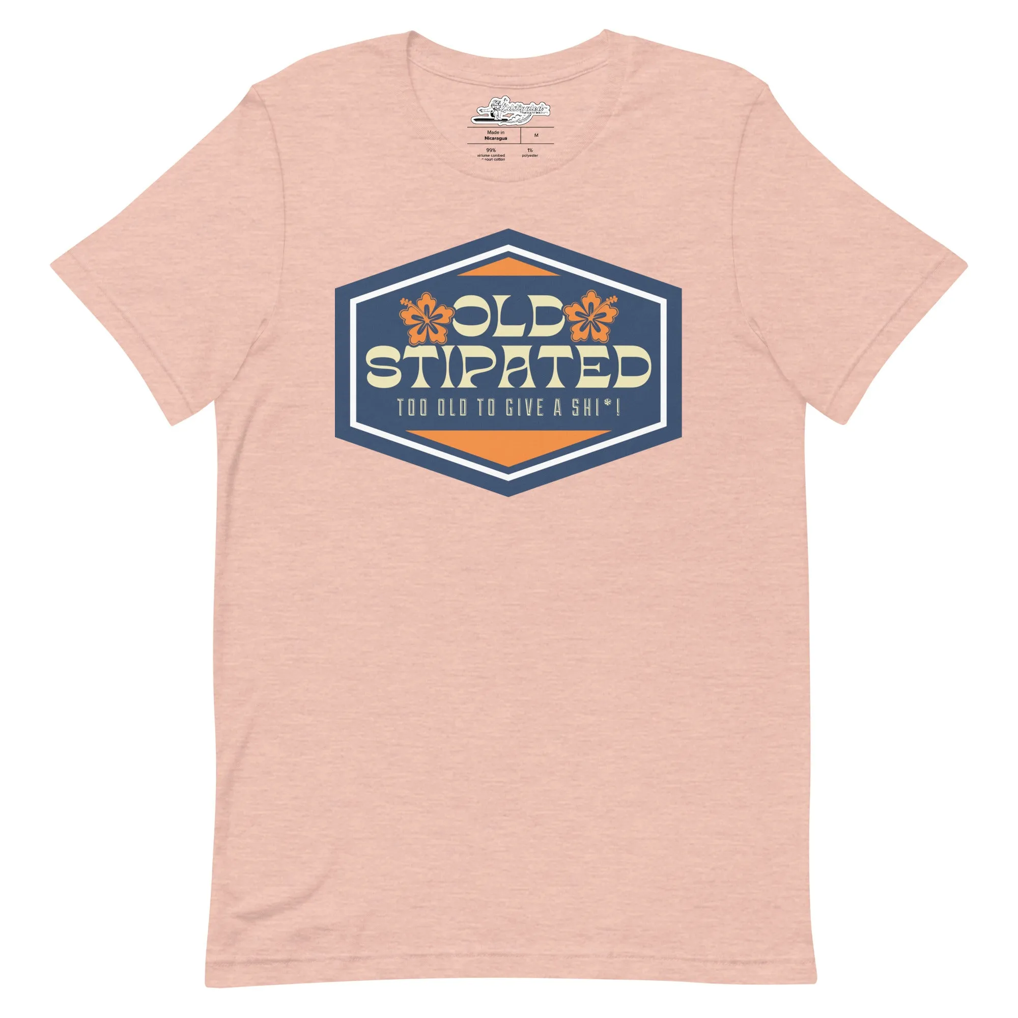 OLDSTIPATED Too Old To Give A Sh Unisex T-Shirt