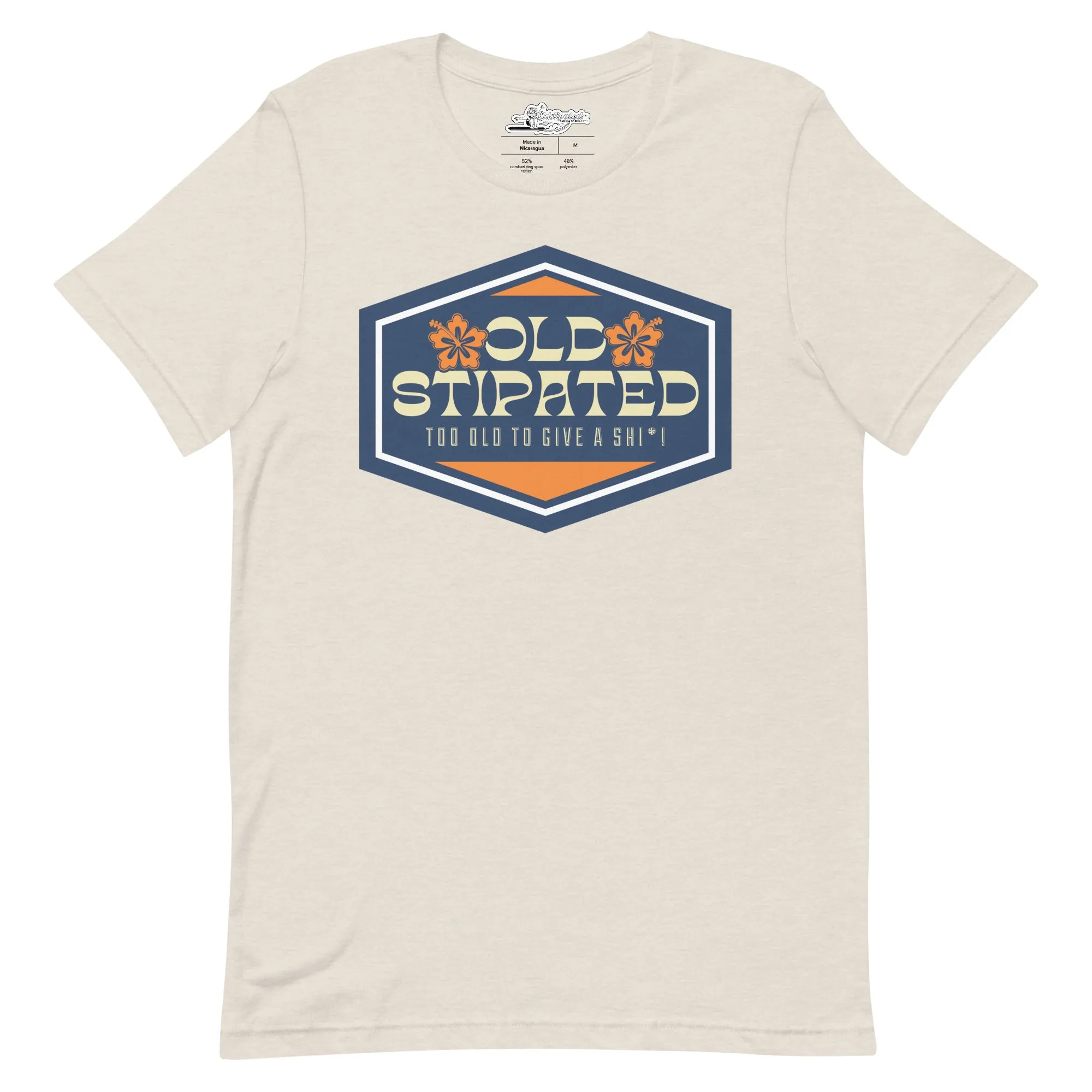 OLDSTIPATED Too Old To Give A Sh Unisex T-Shirt