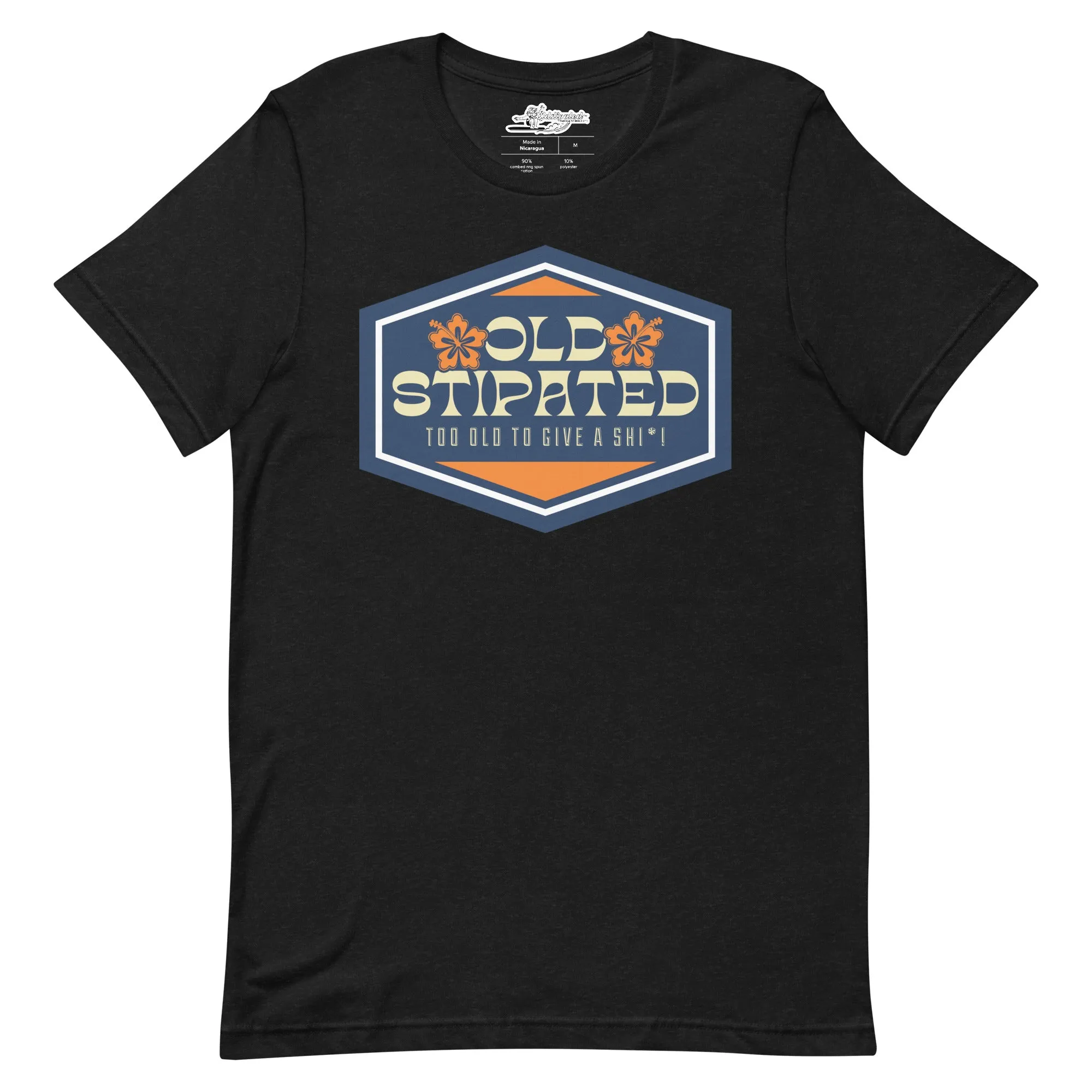 OLDSTIPATED Too Old To Give A Sh Unisex T-Shirt