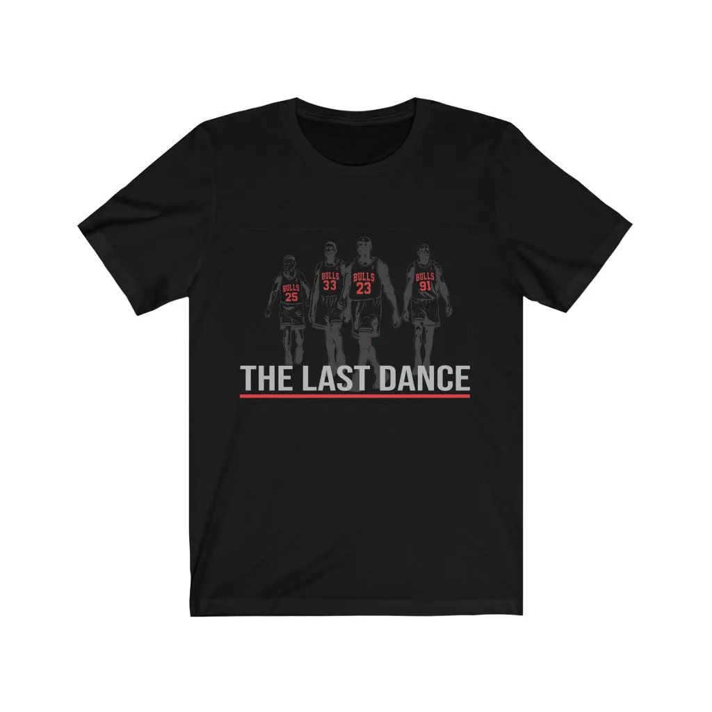 The Last Dance T-shirt
