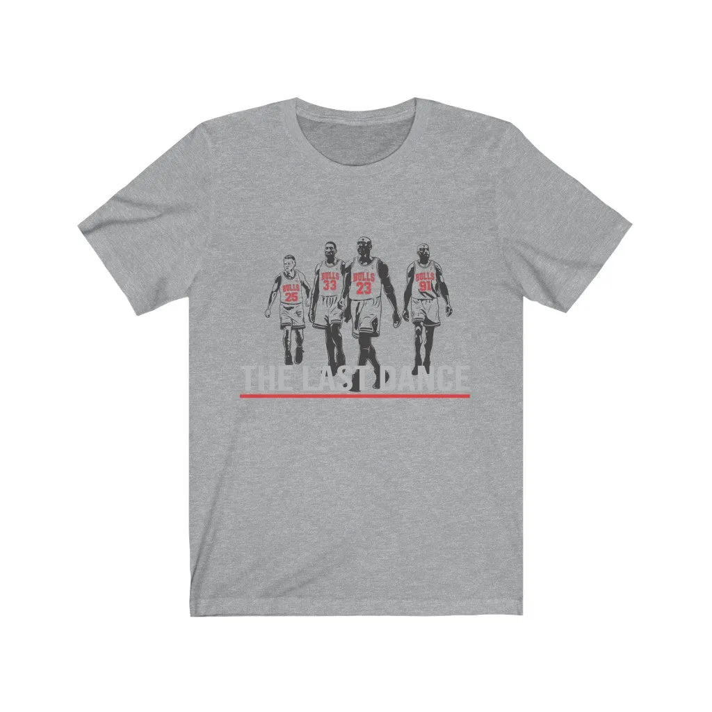 The Last Dance T-shirt