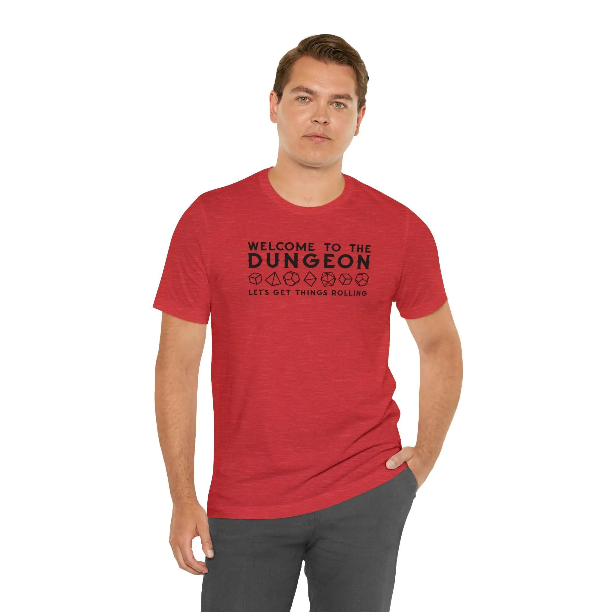 Welcome to the Dungeon Let's Get things Rolling Unisex Jersey Short Sleeve Tee