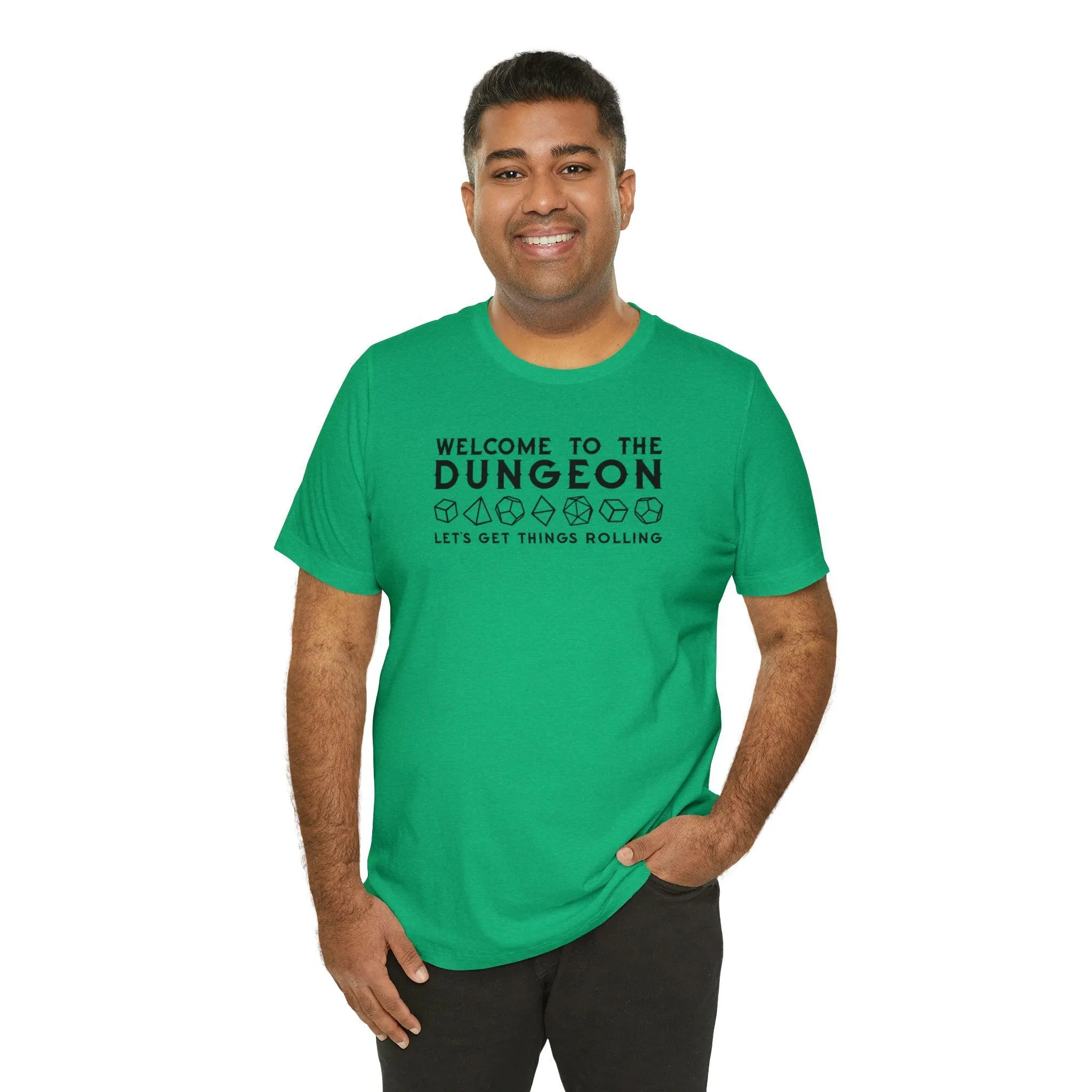 Welcome to the Dungeon Let's Get things Rolling Unisex Jersey Short Sleeve Tee
