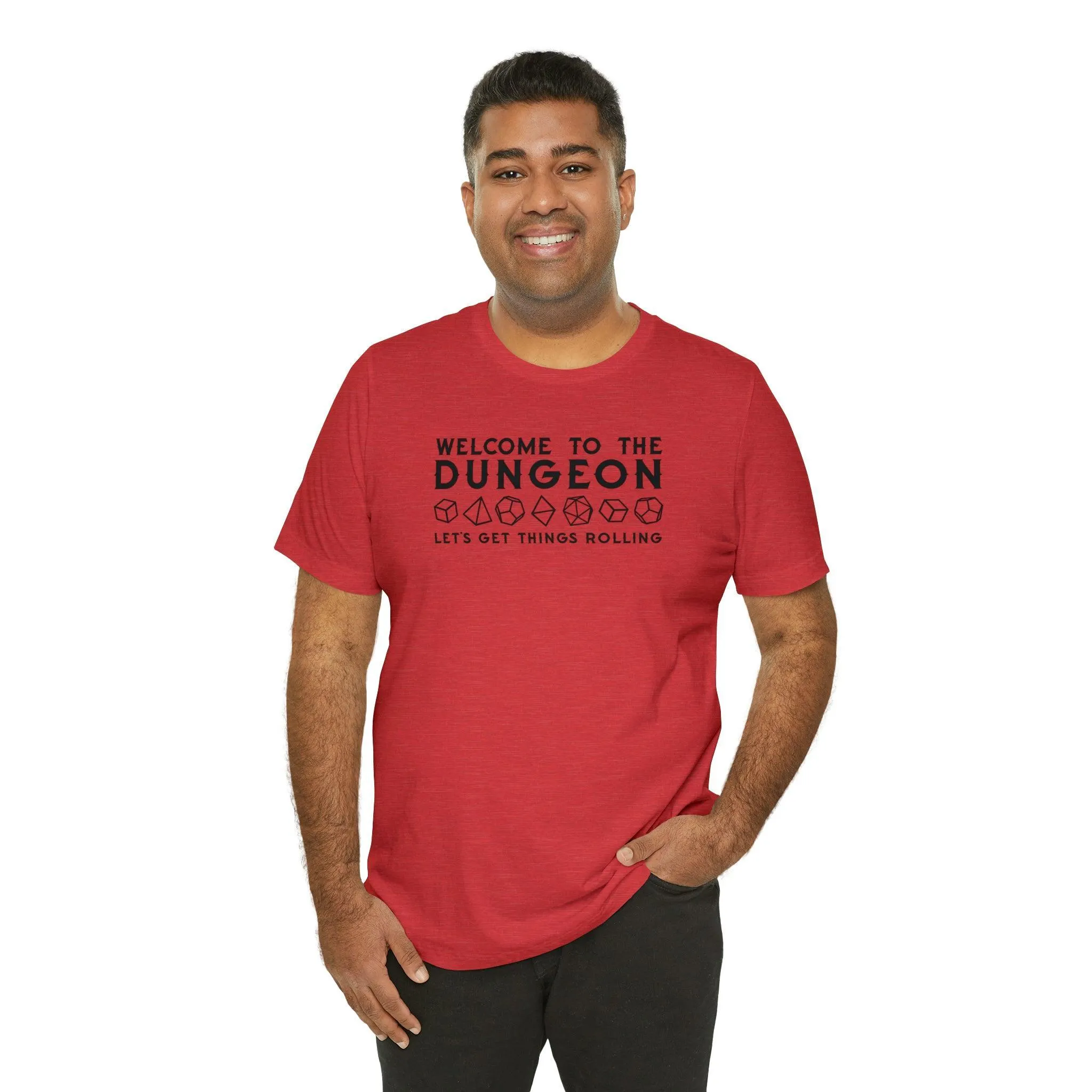 Welcome to the Dungeon Let's Get things Rolling Unisex Jersey Short Sleeve Tee