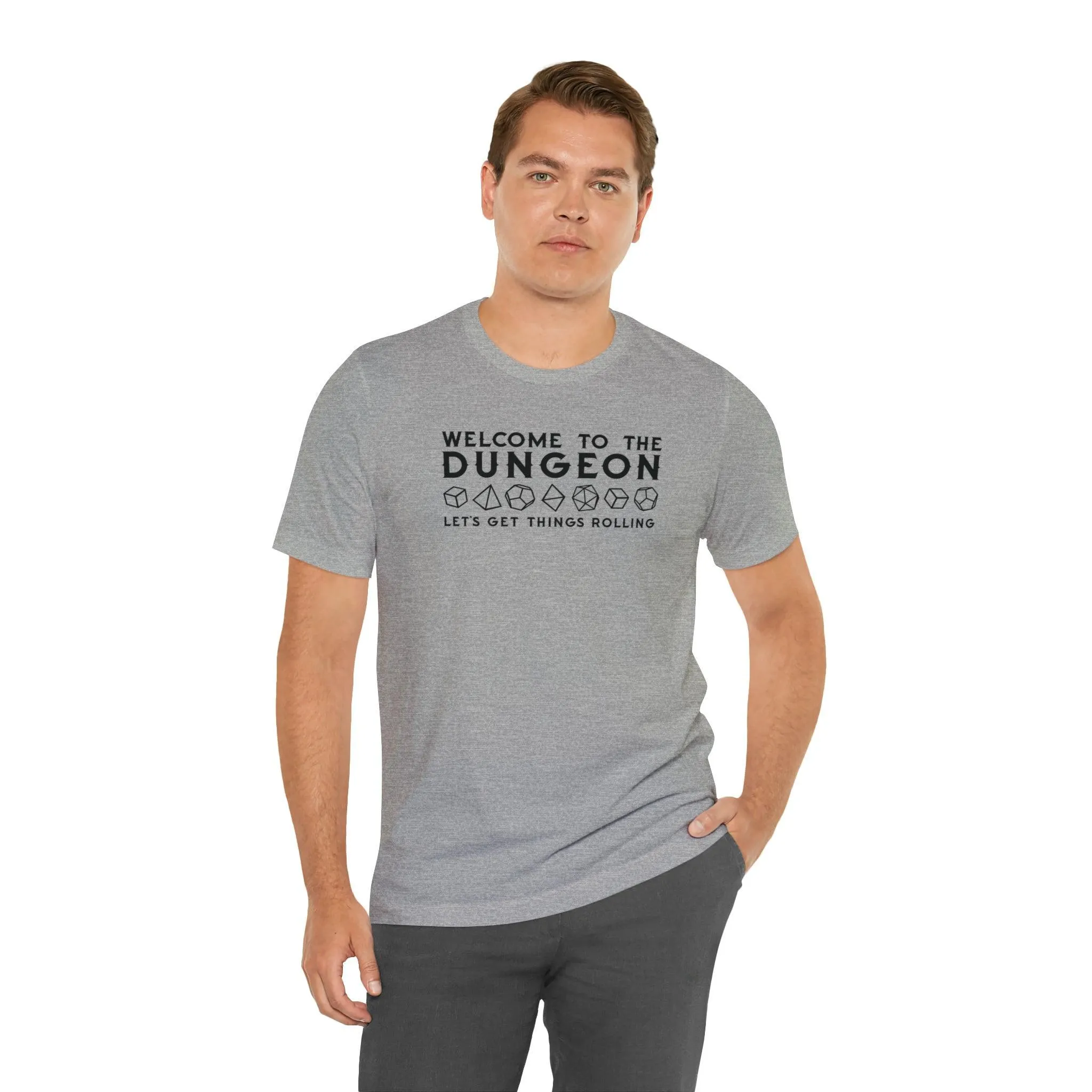 Welcome to the Dungeon Let's Get things Rolling Unisex Jersey Short Sleeve Tee