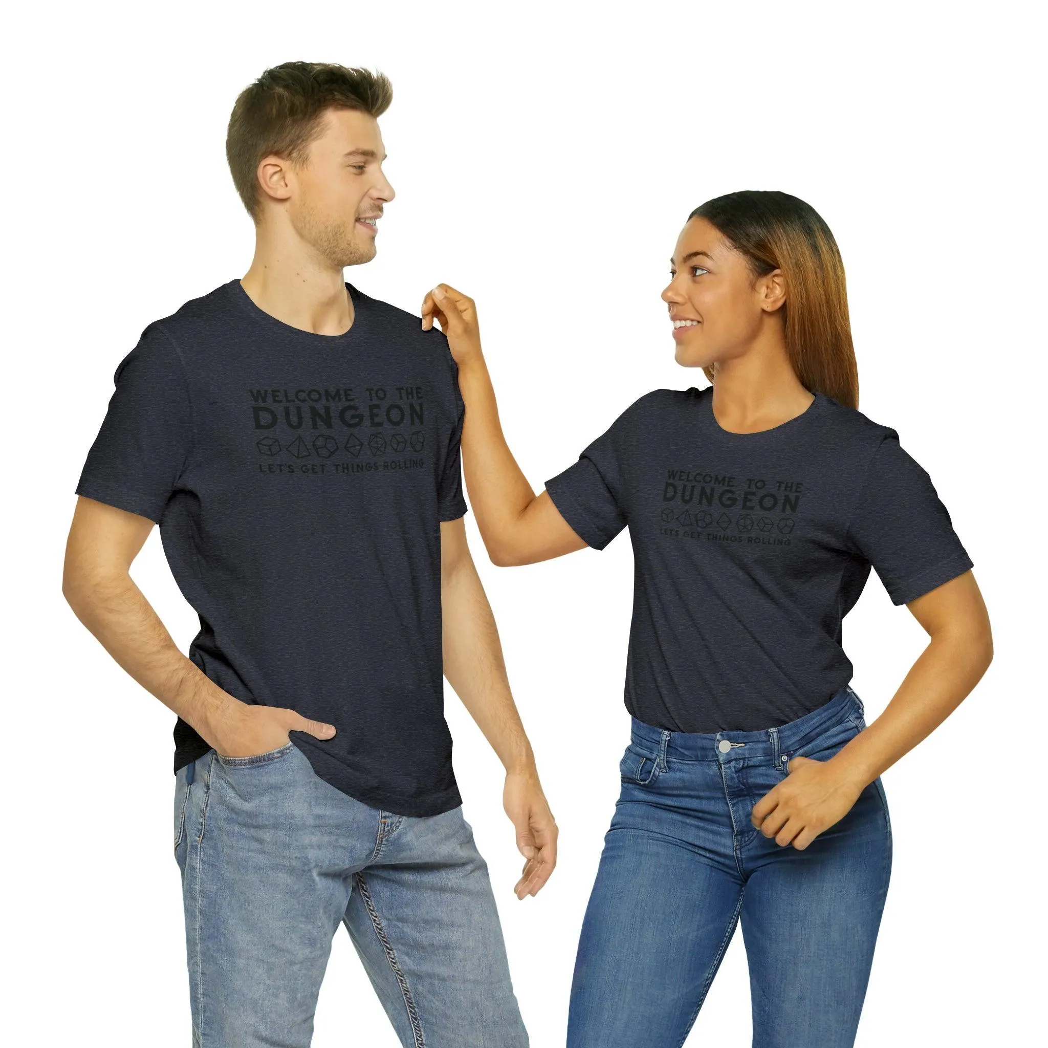 Welcome to the Dungeon Let's Get things Rolling Unisex Jersey Short Sleeve Tee