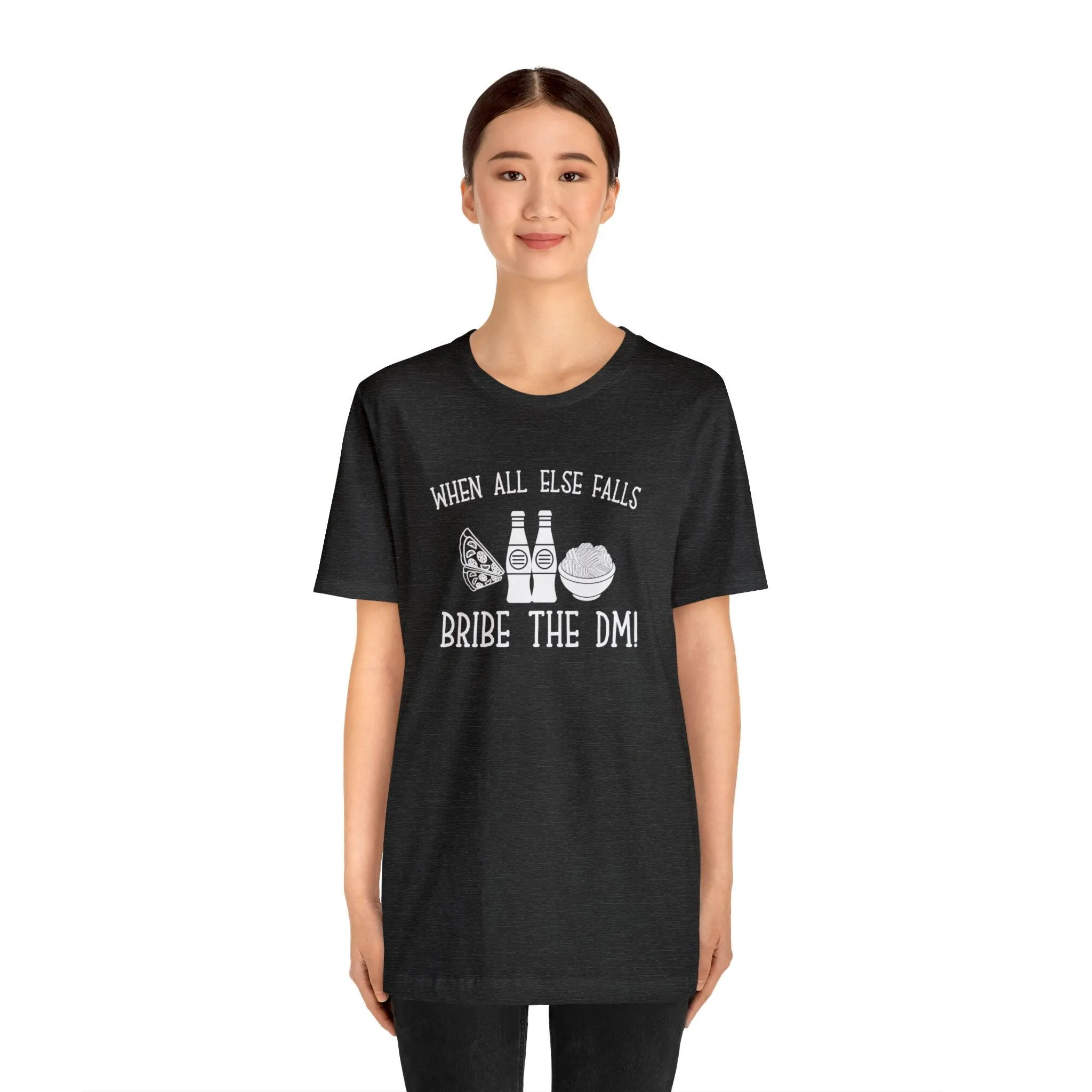 When all else fails bribe the DM | DM gift DM shirt | Dungeon Master gift | dnd tshirt | Nerd tshirt | dungeons and dragons Short Sleeve Tee
